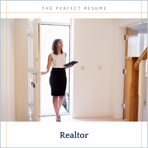 The Perfect Realtor Resume Writing Tips