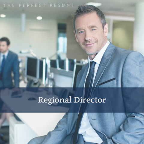The Perfect Regional Director Resume Writing Tips