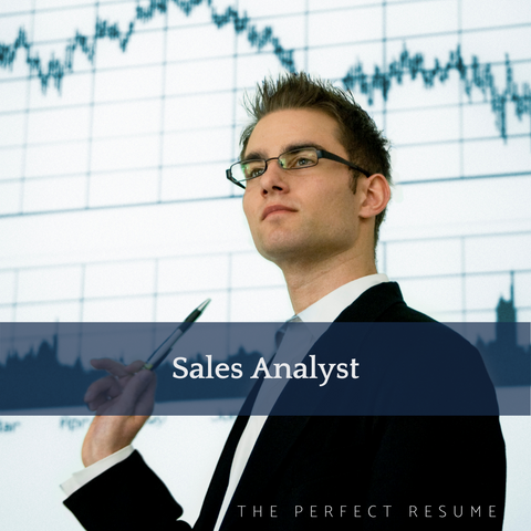 The Perfect Sales Analyst Resume Writing Tips