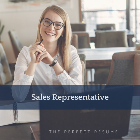 The Perfect Sales Representative Resume Writing Tips