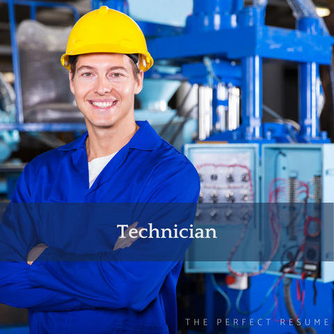 The Perfect Technician Resume Writing Tips