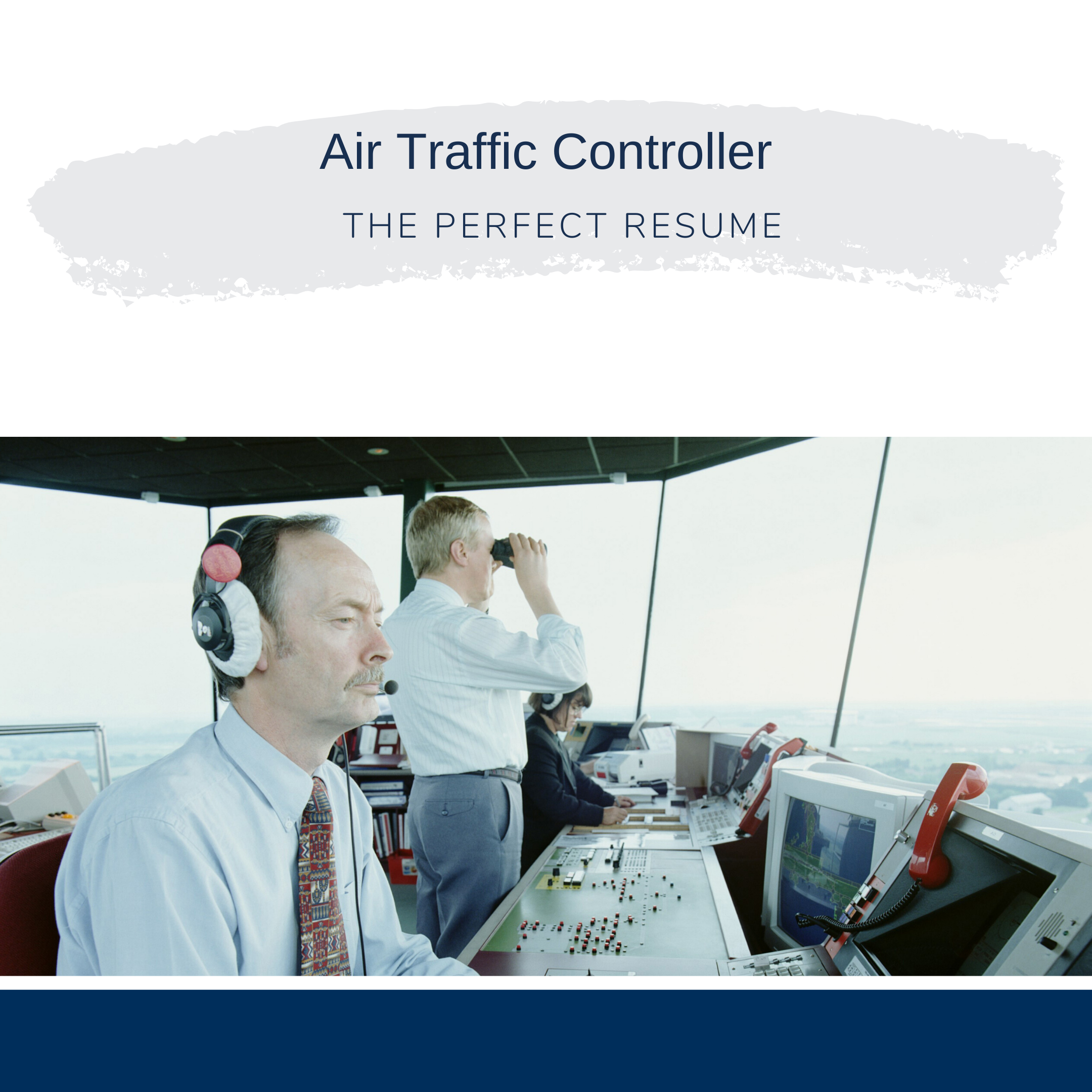 Air Traffic Controller Resume