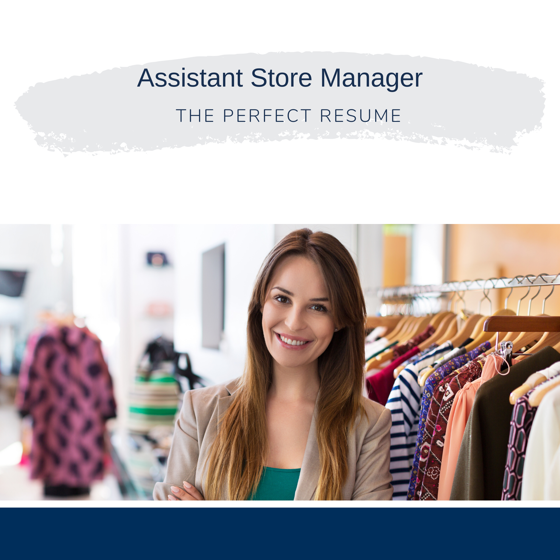 Assistant Store Manager Resume