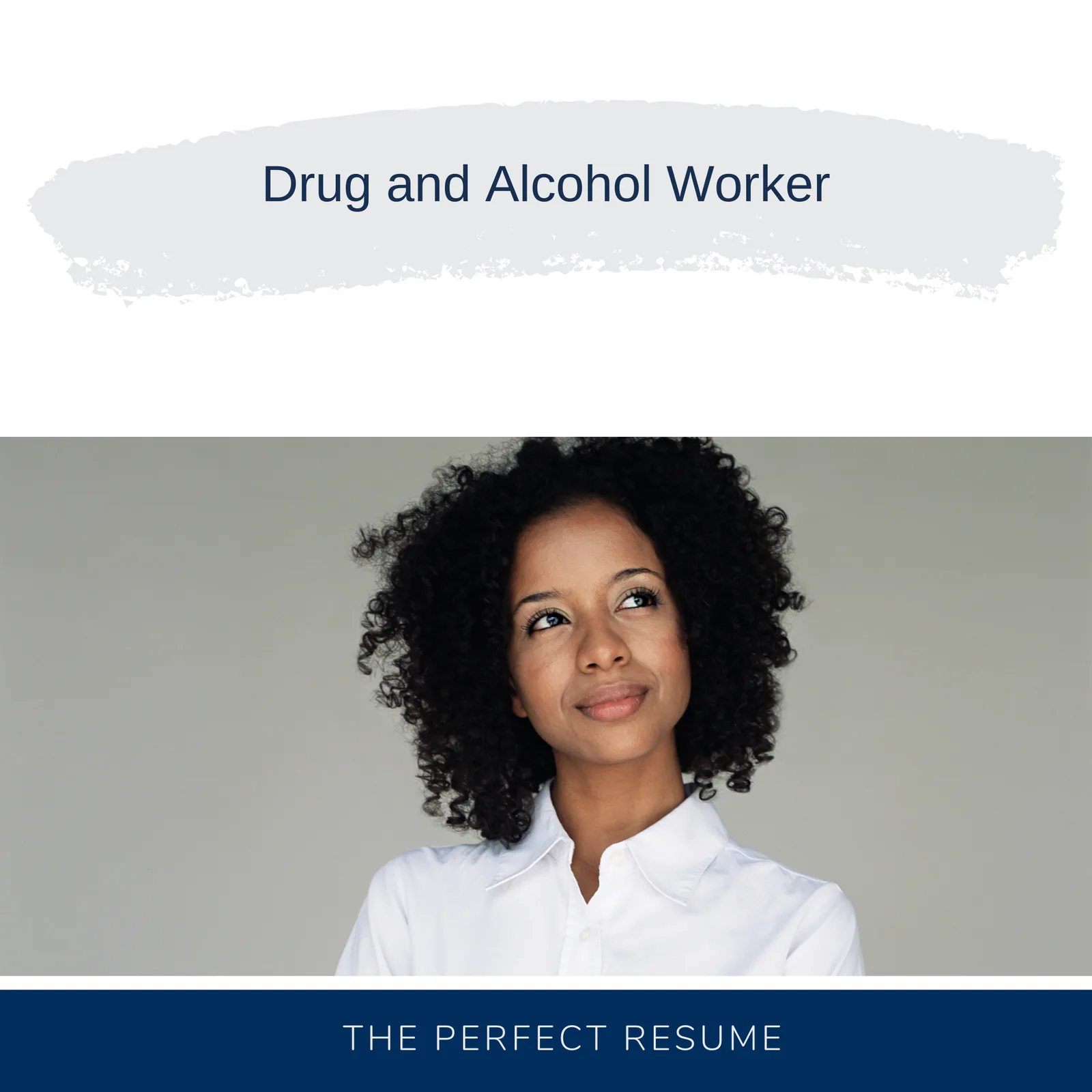 Drug and Alcohol Worker Resume