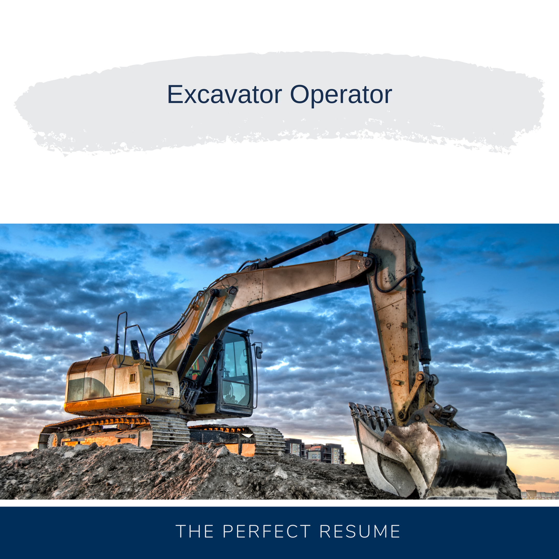 Excavator Operator Resume