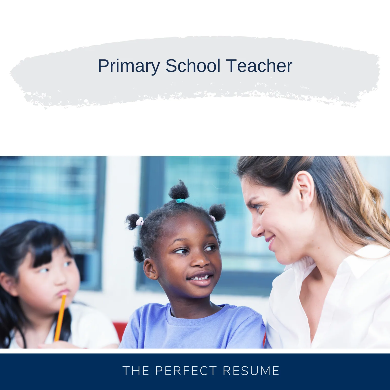 Primary School Teacher Resume