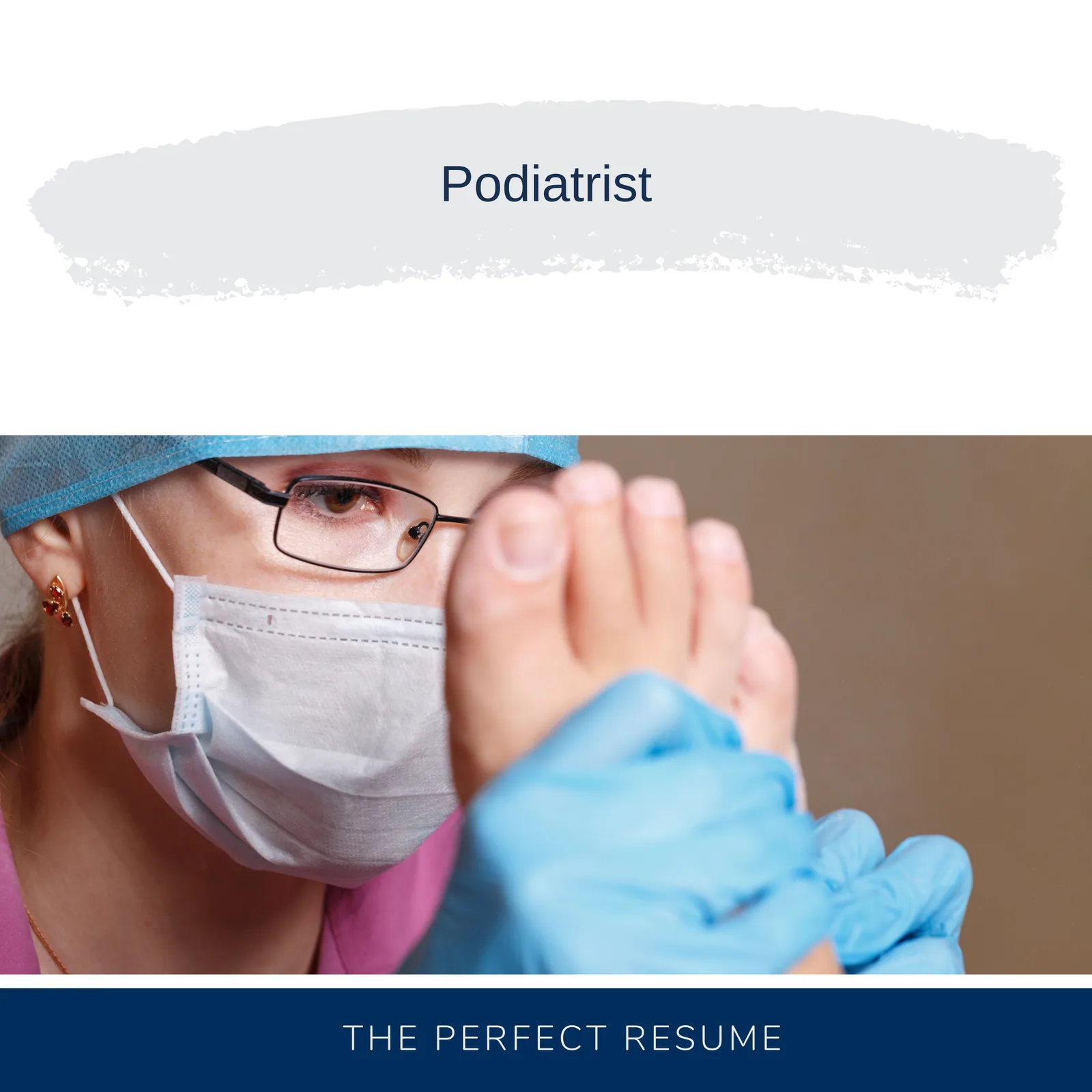Podiatrist Resume