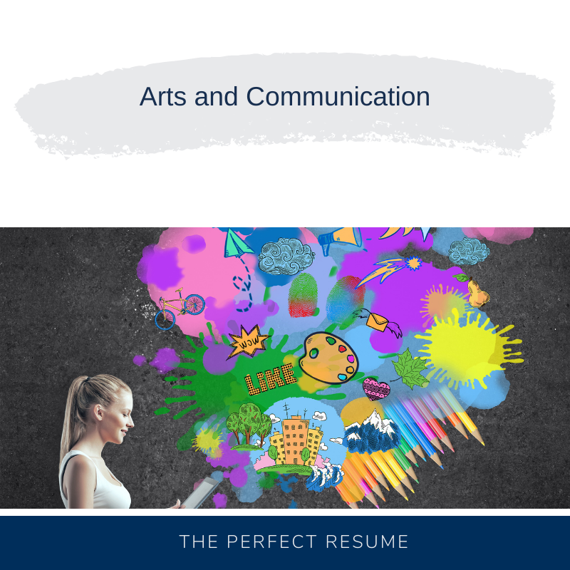Arts and Communication Resume