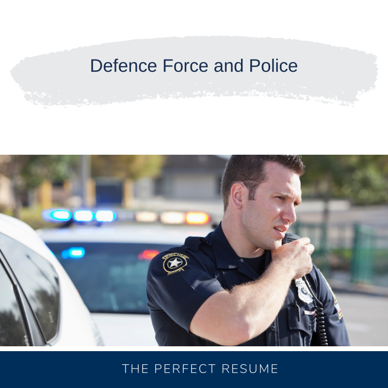 Defence Force and Police Resume