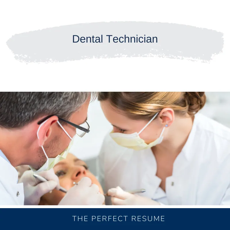 Dental Technician Resume