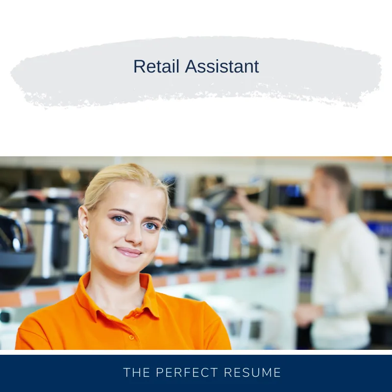 Retail Assistant Resume