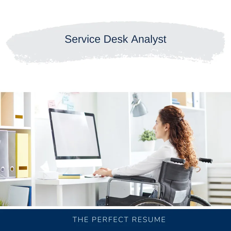 Service Desk Analyst Resume